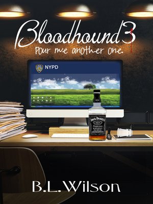 cover image of Bloodhound3, Pour Me Another One